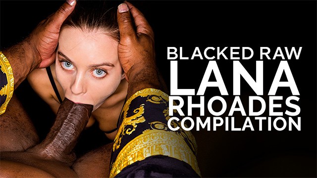 A round ass Lana Rhoades - Black Cock gangbang and double penetration