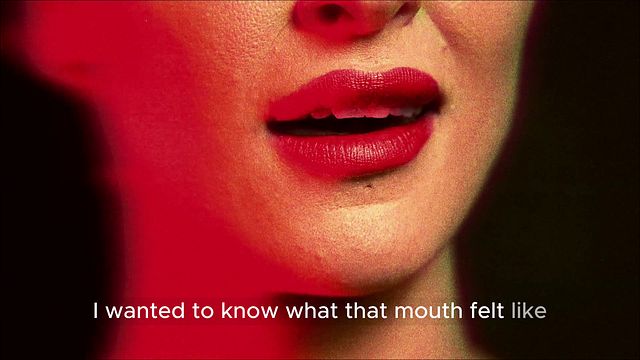 Desiree: I wanted to know what that mouth felt like